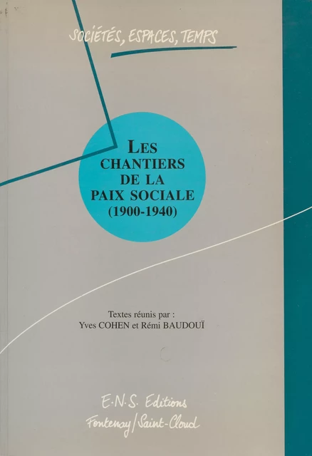 Les chantiers de la paix sociale -  - ENS Éditions