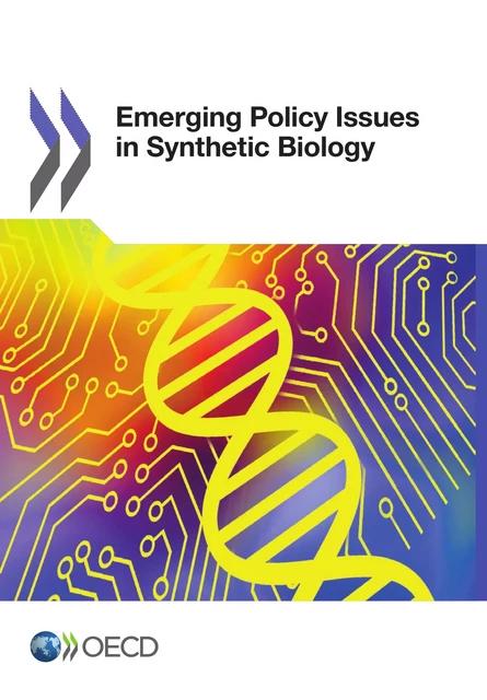 Emerging Policy Issues in Synthetic Biology -  Collective - OECD