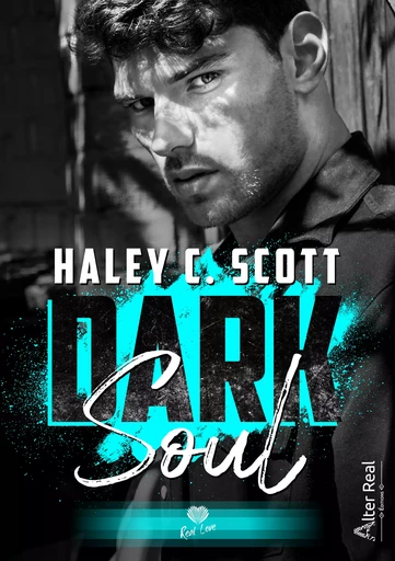 Dark Soul - Haley C. Scott - Éditions Alter Real