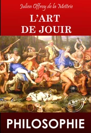 L’art de Jouir. – [Nouv. éd. revue et mise à jour].