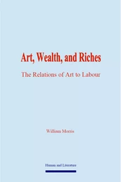 Art, Wealth, and Riches