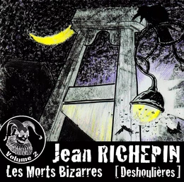 Les Morts Bizarres (Vol.2)