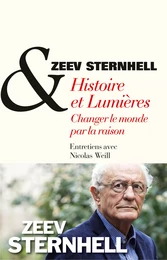 Histoire et Lumières, changer le monde par la raison