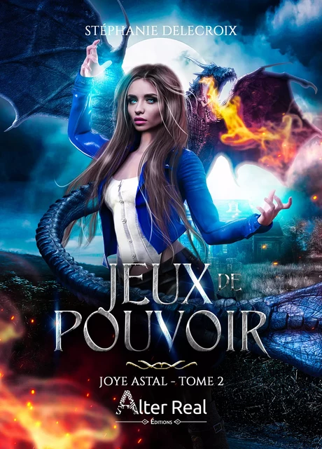 Jeux de pouvoirs - Stéphanie Delecroix - Éditions Alter Real