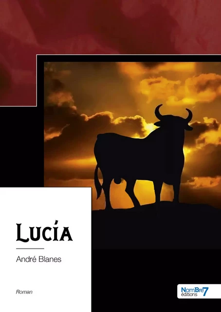 Lucia - André Blanes - Nombre7 Editions