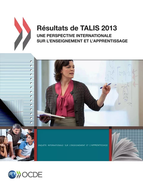 Résultats de TALIS 2013 -  Collectif - OECD