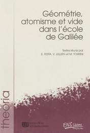 Géométrie, atomisme et vide dans l’école de Galilée