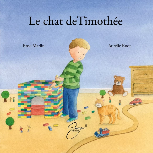 Le chat de Timothée - Rose Marlin - EVASION EDITIONS