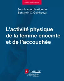 L'activité physique de la femme enceinte et de l'accouchée