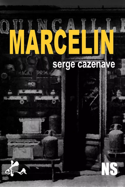 Marcelin - Serge Cazenave - SKA