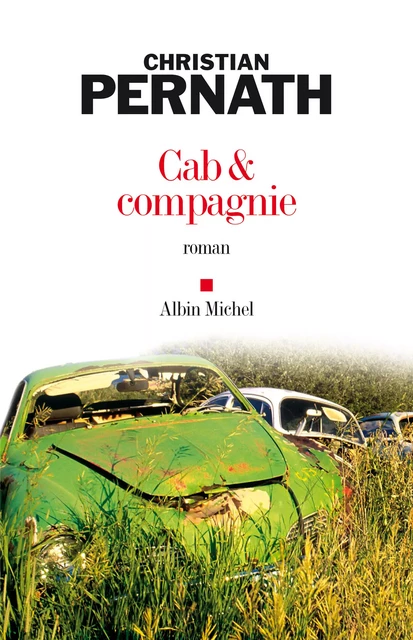 Cab & compagnie - Christian Pernath - Albin Michel