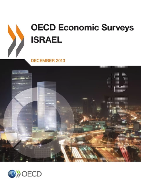 OECD Economic Surveys: Israel 2013 -  Collective - OECD