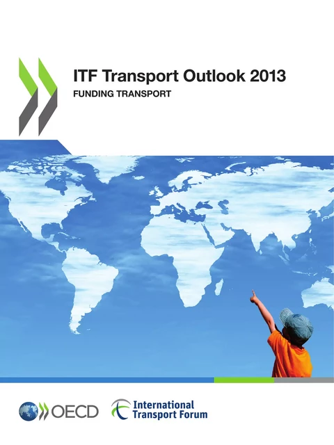 ITF Transport Outlook 2013 -  Collective - OECD