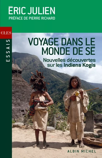 Voyage dans le monde de Sé - Eric Julien - Albin Michel