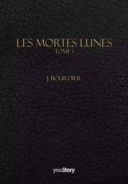 Les mortes Lunes - J. Bourdier - youStory