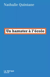 Un hamster à l'école