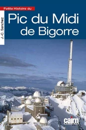 Petite Histoire du Pic du Midi de Bigorre