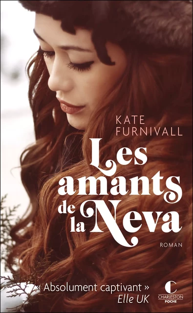 Les amants de la Neva - Kate Furnivall - Éditions Charleston