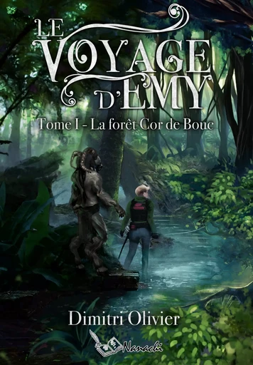 Le voyage d'Emy - Dimitri Olivier - Nanachi éditions