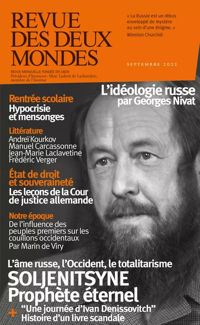 Revue des Deux Mondes septembre 2022 - Valérie Toranian, Michel Niqueux, Frédéric Verger, Michel Eltchaninoff, Éric Roussel, Isabelle Lasserre, Christian Makarian, Christophe Ono-Dit-Biot, Fiodor Loukianov, Maria Stepanova, David Haziza, Manuel Carcassonne, Marin De Viry, Jean-Marie Laclavetine, Jean-Baptiste Baronian, Anne-Marie le Pourhiet, Fatiha Boudjahlat, David Laufer, Michel Delon, Stéphane Guégan, Annick Steta, Patrick Kéchichian, Richard Millet, Olivier Bellamy, Bertrand Raison - Revue des Deux Mondes