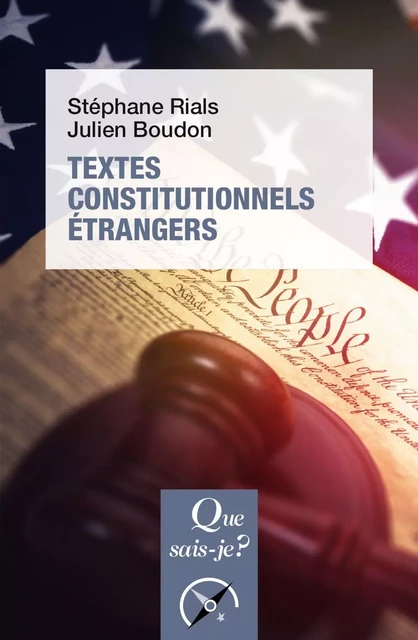 Textes constitutionnels étrangers - Stéphane Rials, Julien Boudon - Humensis