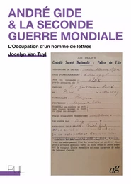 André Gide & la Seconde Guerre mondiale