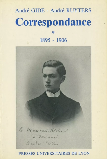 André Gide & André Ruyters 1 - André Gide, André Ruyters - Presses universitaires de Lyon