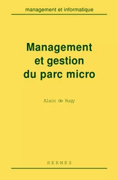 Management et gestion du parc micro