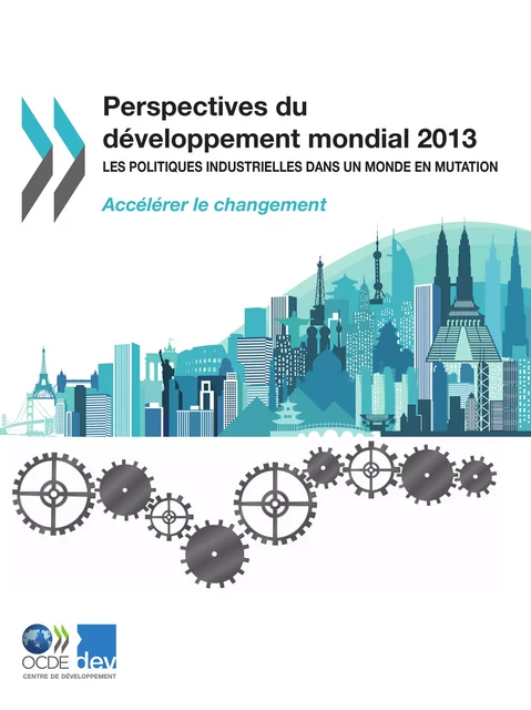 Perspectives du développement mondial 2013 -  Collectif - OECD