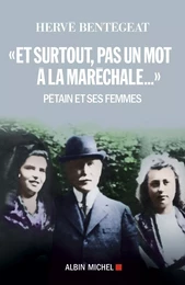 "Et surtout, pas un mot à la maréchale..."