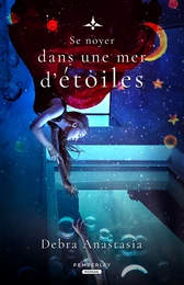 Se noyer dans une mer d'étoiles