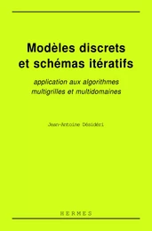 Modèles discrets et schémas itératifs