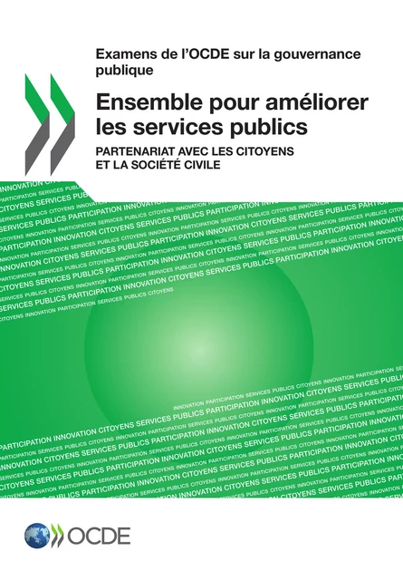 Ensemble pour améliorer les services publics -  Collectif - OECD