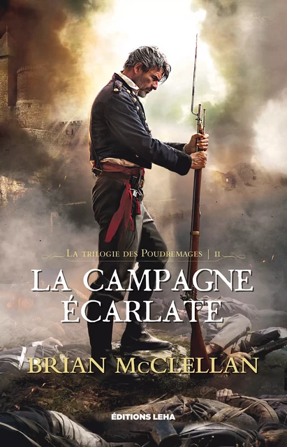 La Campagne Écarlate - Brian McClellan - Éditions Leha