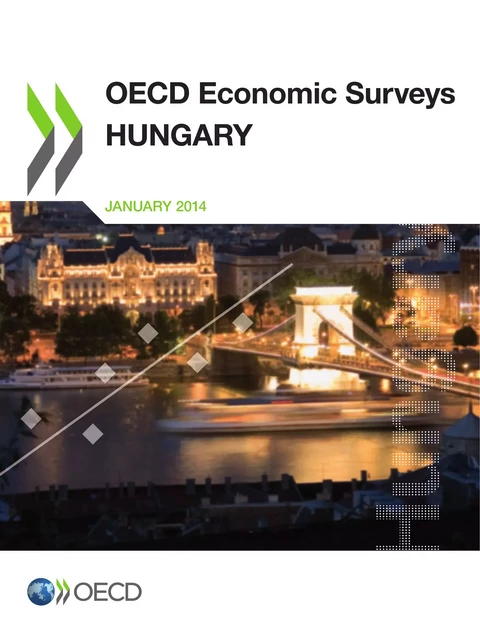 OECD Economic Surveys: Hungary 2014 -  Collective - OECD