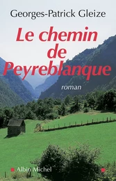 Le Chemin de Peyreblanque