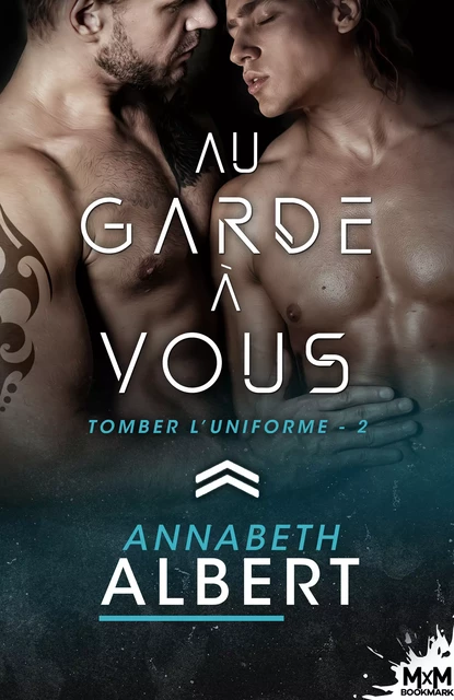 Au garde à vous - Annabeth Albert - MxM Bookmark