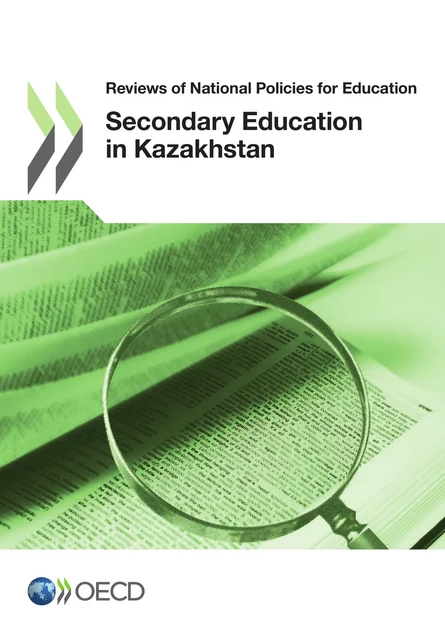 Reviews of National Policies for Education: Secondary Education in Kazakhstan -  Collective - OECD