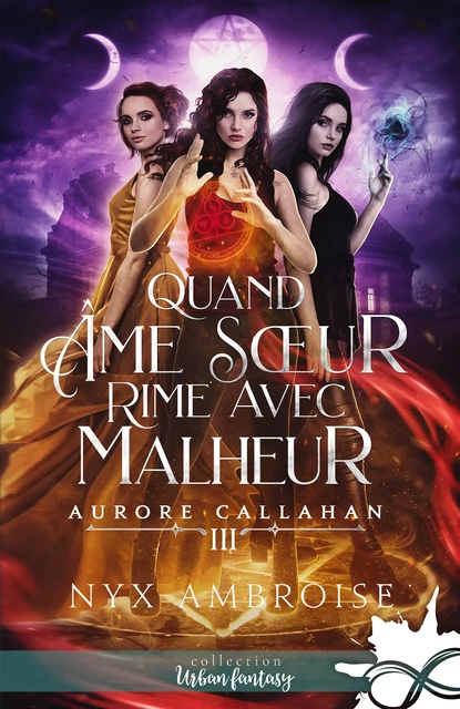 Quand âme sœur rime avec malheur - Nyx Ambroise - Collection Infinity