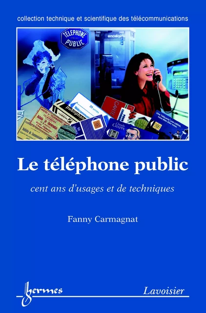 Le téléphone public - Fanny Carmagnat - Hermes Science Publications