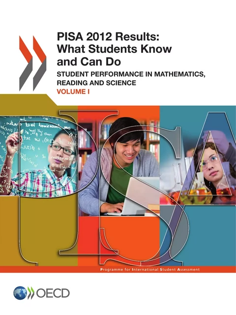 PISA 2012 Results: What Students Know and Can Do (Volume I, Revised edition, February 2014) -  Collective - OECD