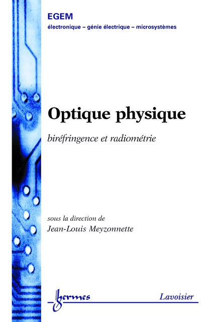 Optique physique -  - Hermes Science Publications