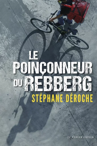 Le poinçonneur du Rebberg - Stéphane Déroche - Le Verger éditeur