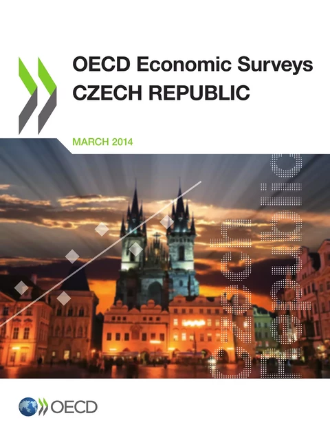 OECD Economic Surveys: Czech Republic 2014 -  Collective - OECD