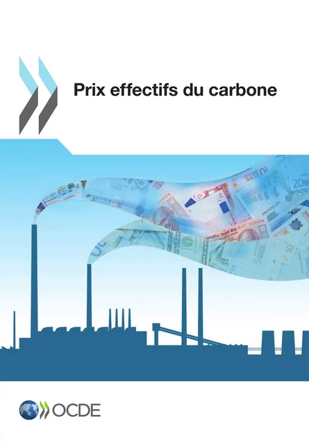 Prix effectifs du carbone -  Collectif - OECD