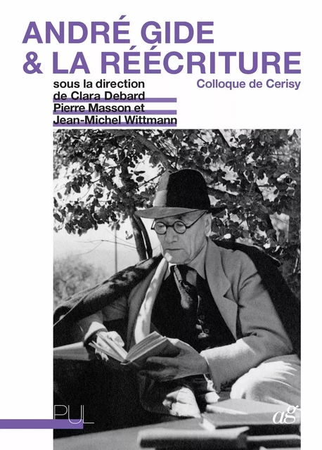 André Gide & la réécriture -  - Presses universitaires de Lyon