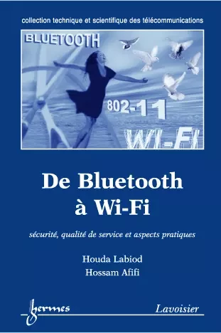 De Bluetooth à Wi-Fi - Houda Labiod, Hossam Afifi - Hermes Science Publications