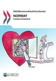 OECD Reviews of Health Care Quality: Norway 2014