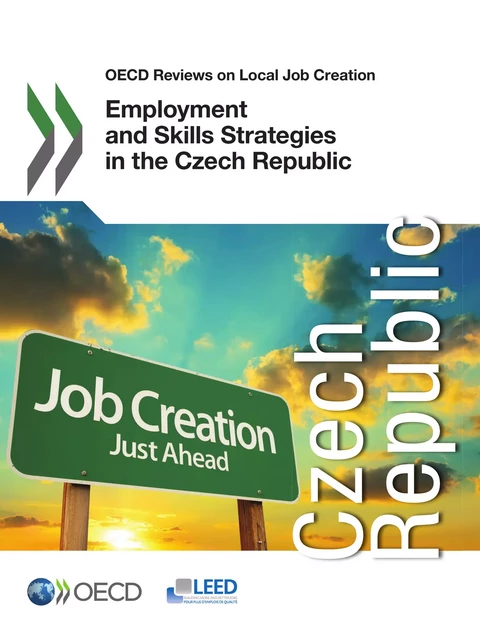 Employment and Skills Strategies in the Czech Republic -  Collective - OECD