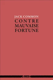 Contre mauvaise fortune